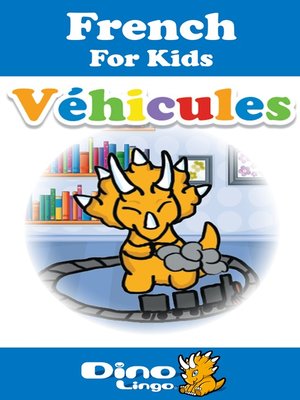 cover image of French for kids - Vehicles storybook